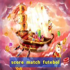 score match futebol pvp dinheiro infinito